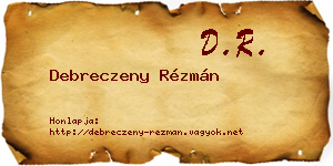 Debreczeny Rézmán névjegykártya